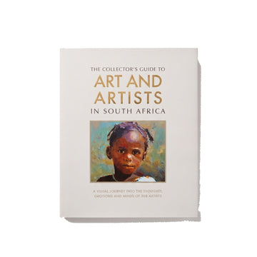 The Collector's Guide To Art & Artist In SA